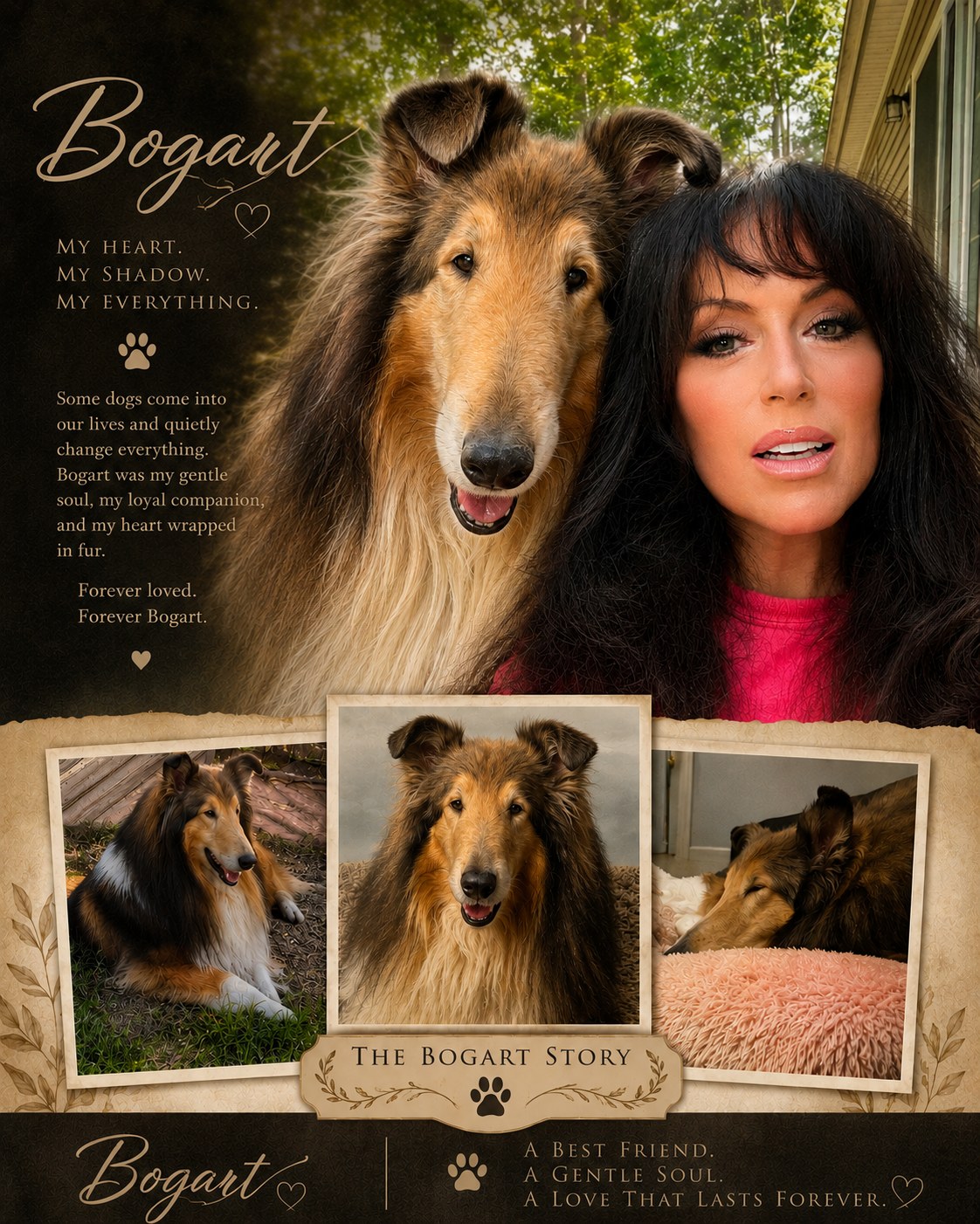 Bogart tribute: My heart. My shadow. My everything. Forever loved. Forever Bogart.